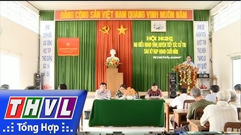 THVL | Đại biểu HĐND 3 cấp tiếp xúc cử tri huyện Trà Ôn