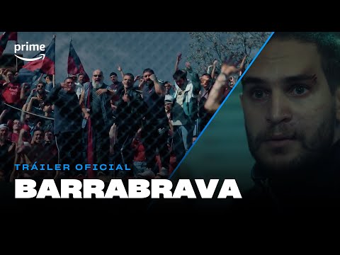 Barrabrava - Tráiler Oficial I Prime Video