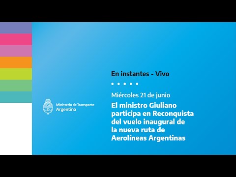 AHORA | Giuliano participa en Reconquista del primer vuelo de la nueva ruta de Aerolíneas Argentinas