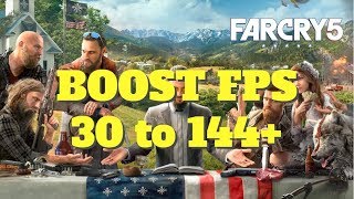 Far Cry 5  How to BOOST FPS and performance on any PC!