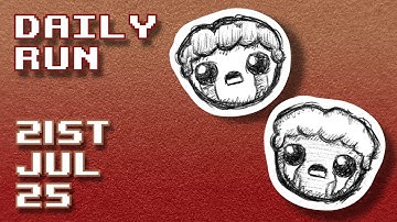 The Binding of Isaac | Daily Run 21st Jul 2025 (Rank: 8️⃣)