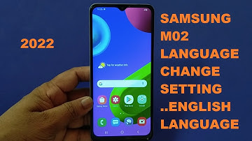 Samsung m02 Language change setting & default english language !!