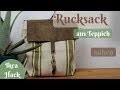 Ikea Hack / Rucksack aus Teppich nähen / Boho - Schritt für Schritt Nähanleitung ohne Schnittmuster