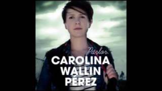 Miniatura de "Carolina Wallin Pérez - Pärlor [Kent cover]"