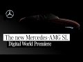 Digital world premiere the new mercedesamg sl