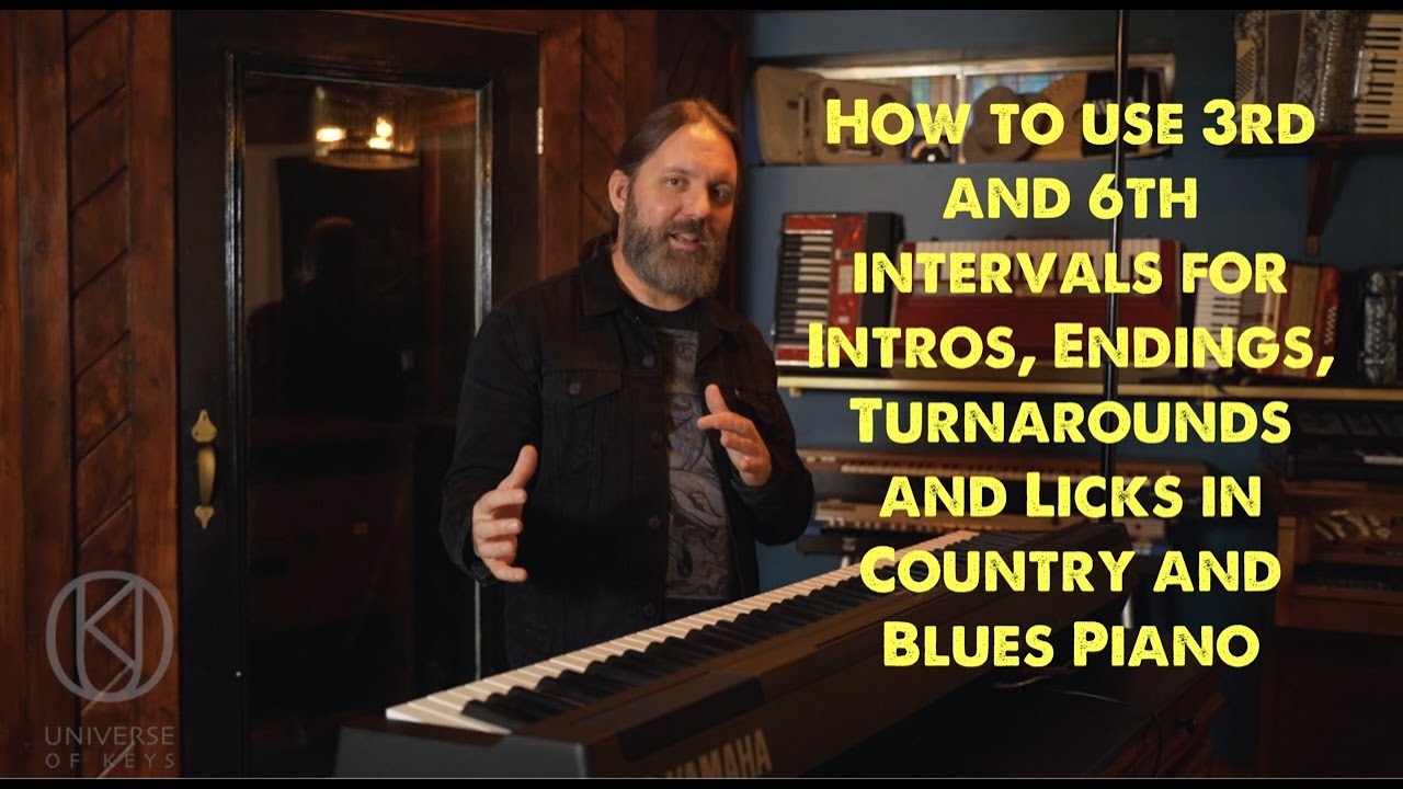 Watch Intros, Endings, Turnarounds and Licks Using Intervals Of 3rds and 6ths for Country and Blues Piano! on YouTube Watch Intros, Endings, Turnarounds and Licks Using Intervals Of 3rds and 6ths for Country and Blues Piano! on YouTube