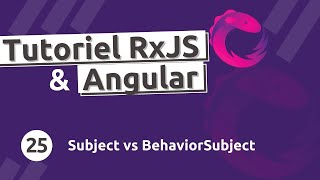 RxJS Tutorial #25 - Subject vs BehaviorSubject - Special Observables