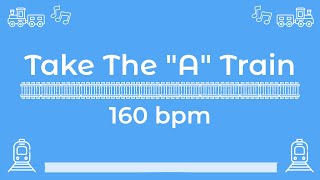 Take The "A" Train | 160 bpm | Jazz Swing | Play-Along Backing Track