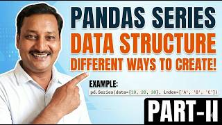 Creating series object | create series using sequense, List, ndarray, Dictionary, Scalar value