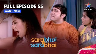 Full Episode 55 || Sarabhai Vs Sarabhai || Rosesh se hua accident