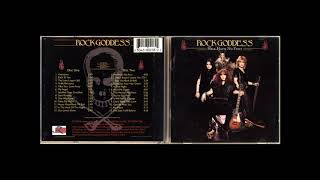 Rock Goddess Hold Me Down