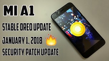 Mi A1 Stable Oreo After January Security Patch Update ! 🔥