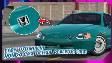 How To Make Honda CR-X DelSol Realistic Logo Design Tutorial Car Parking Multiplayer