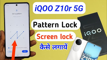 How to set pattern lock iqoo z10r 5g / iqoo z10r 5g pattern lock kaise lagaye