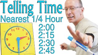 ⏲ Telling Time to the Nearest Quarter Hour ⏰