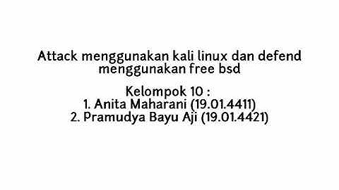 Attack and Defend (Kali Linux Vs Free Bsd)