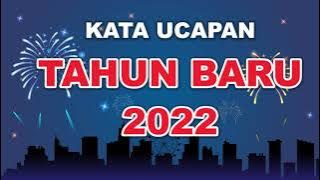 Ucapan Selamat Tahun Baru 2022 | Kumpulan Kata Ucapan Tahun Baru 2022