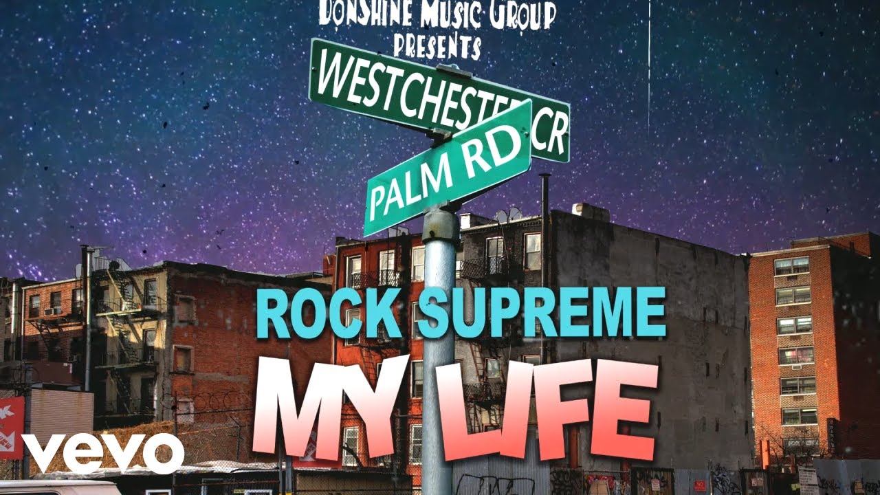 Rock Supreme - My Life (Official Audio)