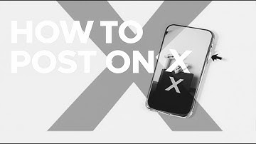 How to Post on X | Step-by-Step Guide