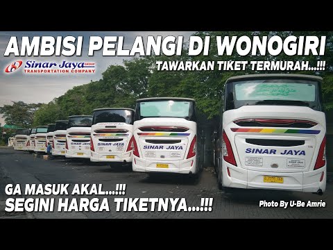 TAWARKAN HARGA TIKET TERMURAH...!!! BUS SINAR JAYA TRAYEK WONOGIRI