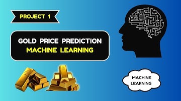 🔥 Gold Price Prediction with Machine Learning | Complete Step-by-Step Guide 2024