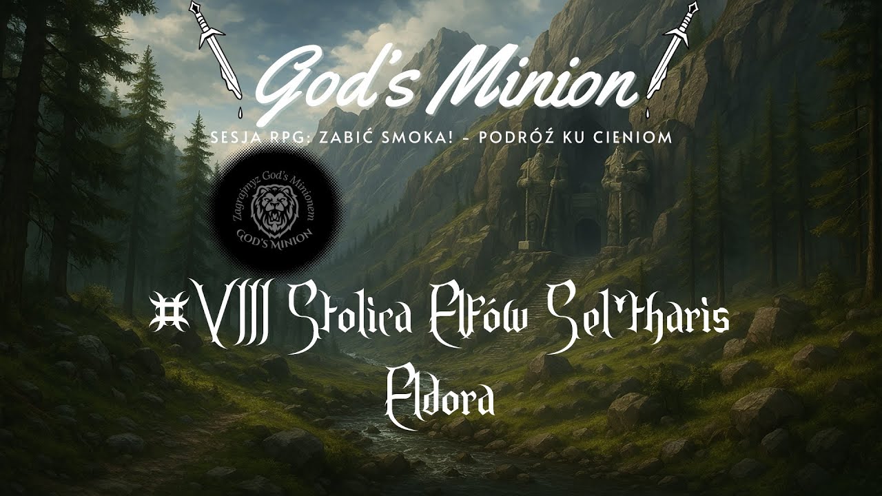 Zabić Smoka! - Podróż ku Cieniom #8 Stolica Elfów Sel'tharis Eldora | 