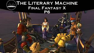 A Summoner With Bed Hair; What's the World Coming to? | Final Fantasy X - P6