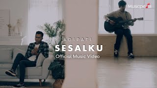Adipati - Sesalku (Official Music Video)