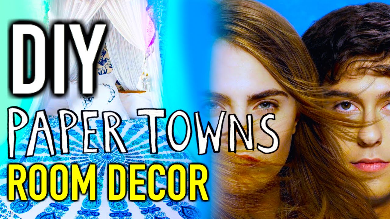 DIY Room Decorations Paper Towns Inspired! - YouTube