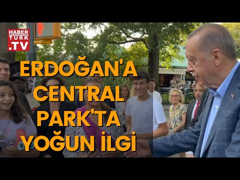 Cumhurbaşkanı Erdoğan Central Park'ta!