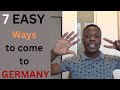 7 EASY Ways to come to GERMANY IN 2021