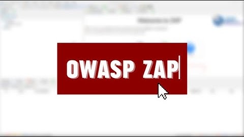 Phát Hiện Lỗ Hổng Bảo Mật Website Tự Động Bằng OWASP ZAP (Hướng Dẫn Cơ Bản)