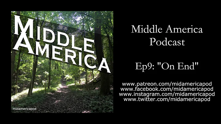 Middle America: Episode 9: "On End"