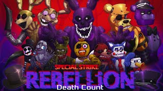 sfm Special Strike Rebellion Death Count