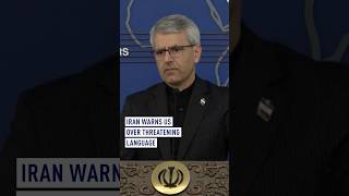 Iran warns US over threatening language