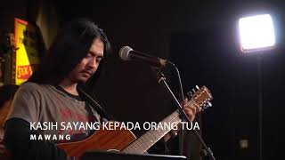 Lagu nya bikin mewek | maw & wang kasih ...