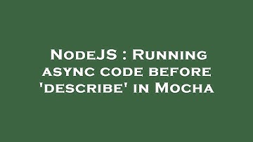 NodeJS : Running async code before 