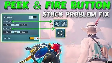 Peek & Fire🔥 Button Problem Solve ||bgmi peek & fire button setting ||battlegroud mobile india 🇮🇳