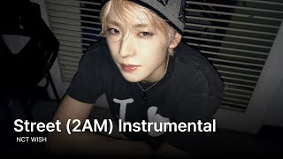 NCT WISH - Street (2AM) Instrumental