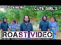 Roastcute girls alfaaz nrcomedy funny comady roast