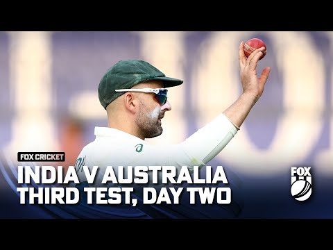 India vs Australia  - 3rd Test, Day Two,  Match Highlights | Fox Cricket | 02/03/23