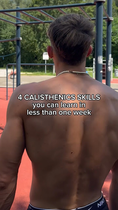 the best 4 calisthenics skills to learn as a beginner🔥 #calisthenics #streetworkout #viralvideo