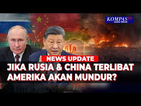 Analis Timur Tengah Bongkar Posisi Rusia China dalam Perang Iran vs AS, Bantuan Tak Langsung?