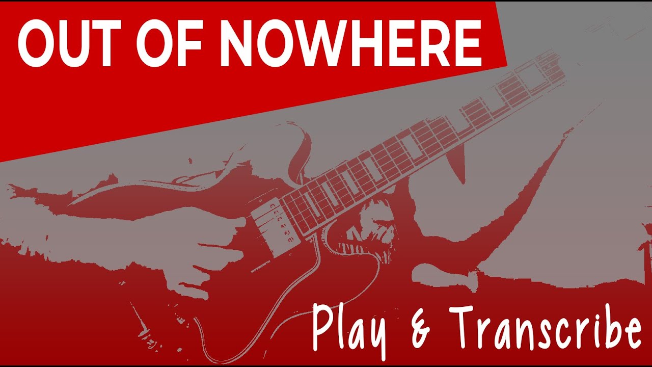 Out Of Nowhere - Play & Transcribe