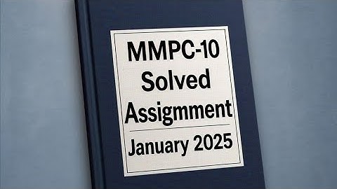 MMPC-10 solved assignment January 2025 IGNOU