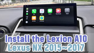Install the Lexion A10 LXS for Lexus NX 2015~2017