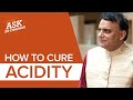 Home remedies for acidity  ask dr chauhan  jiva ayurveda