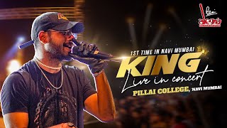 King Full Live Concert in Navi Mumbai | Pillai College @PillaiGroupOnline