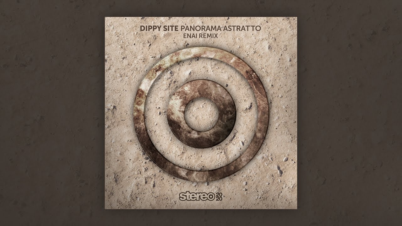 Dippy Site - Panorama Astratto - Enai Remix
