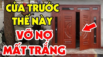 10 Lỗi Phong Thủy Cực Độc TRƯỚC CỬA Nhà Khiến Chủ Nhà NGHÈO MẠT KIẾP, Tiền Bạc Đội Nón Ra Đi
